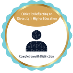 Critically Reflecting on Diversity in Higher Education completion badge